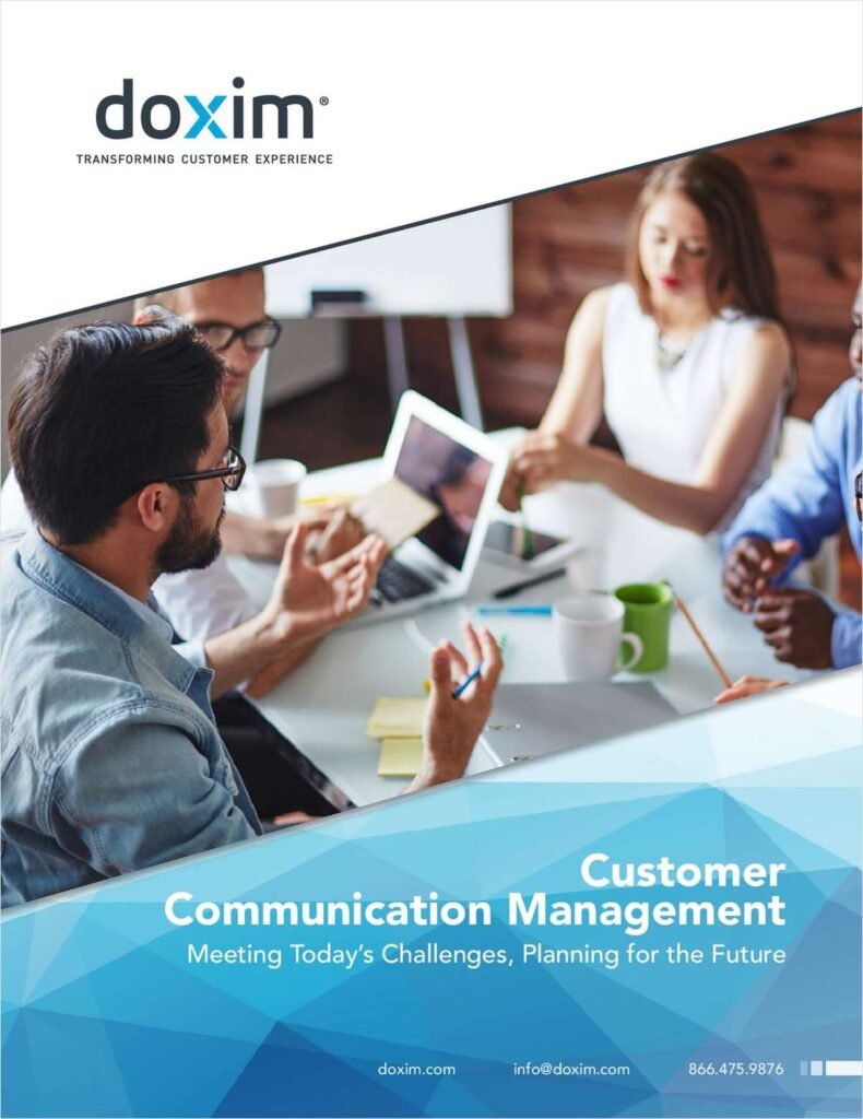 "Customer Communication Management; Meeting Today's Challenges, Planning for the Future"